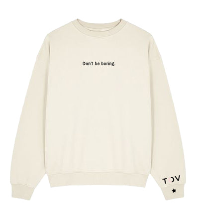 Don’t Be Boring.® Cream Cozy Sweater